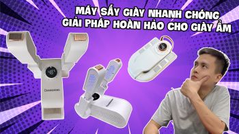 MÁY SẤY GIÀY NHANH CHÓNG